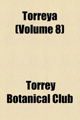 Book cover for Torreya (Volume 8)