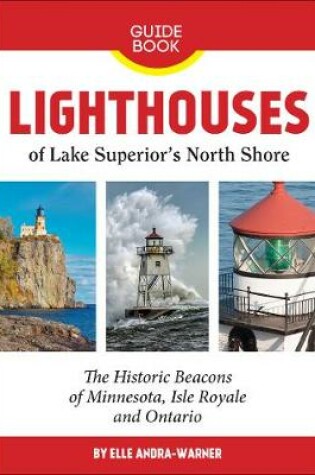 Cover of Lighthouses of Lake Superior's North Shore