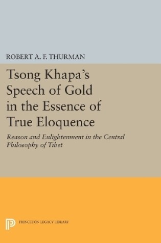 Cover of Tsong Khapa's Speech of Gold in the Essence of True Eloquence