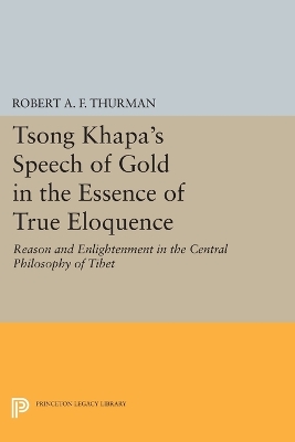 Cover of Tsong Khapa's Speech of Gold in the Essence of True Eloquence