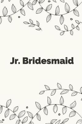 Book cover for Jr. Bridesmaid Notebook & Journal