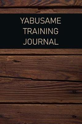 Book cover for Yabusame Training Journal