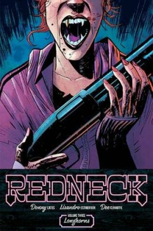 Cover of Redneck Volume 3: Longhorns
