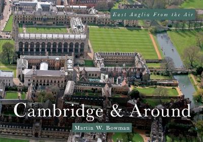 Book cover for East Anglia from the Air Cambridge & Around