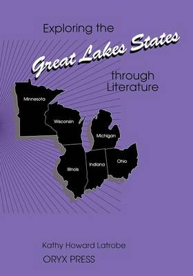 Cover of Exploring the Great Lakes States through Literature