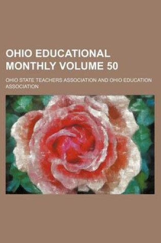 Cover of Ohio Educational Monthly Volume 50