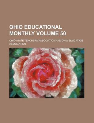 Book cover for Ohio Educational Monthly Volume 50