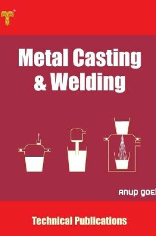 Cover of Metal Casting and Welding