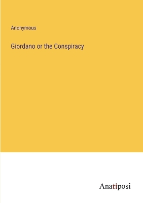 Book cover for Giordano or the Conspiracy