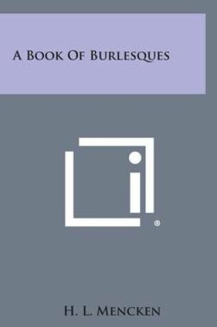 Cover of A Book of Burlesques