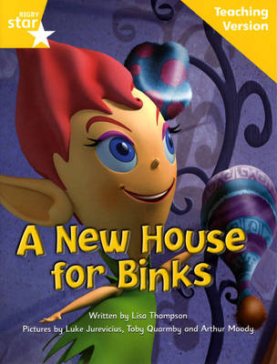 Book cover for Fantastic Forest Yellow Level Fiction: A New House for Binks Teaching Version