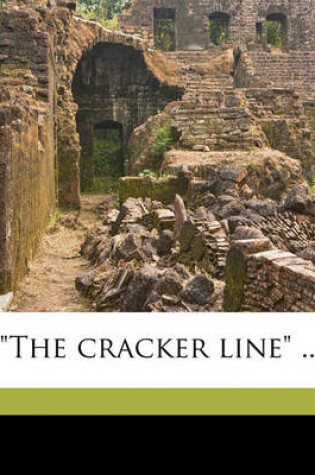 Cover of The Cracker Line ..