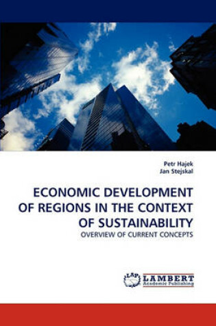 Cover of Economic Development of Regions in the Context of Sustainability