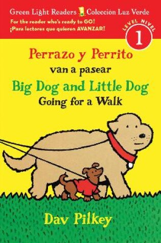 Cover of Perrazo y Perrito van a pasear/Big Dog and Little Dog Going for a Walk (Reader)
