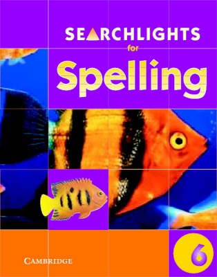 Book cover for Searchlights for Spelling Year 6 Pupil's Book