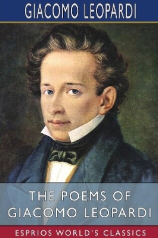 Cover of The Poems of Giacomo Leopardi (Esprios Classics)