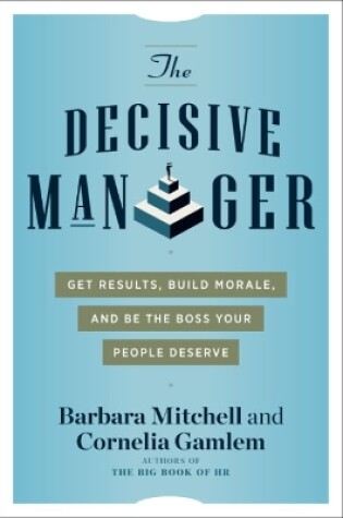 Cover of The Decisive Manager
