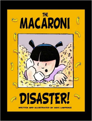 Book cover for The Macaroni Disaster!