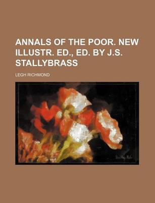 Book cover for Annals of the Poor. New Illustr. Ed., Ed. by J.S. Stallybrass