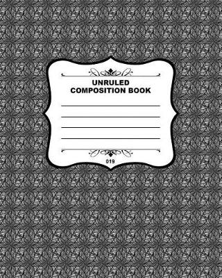 Book cover for Unruled Composition Book 019