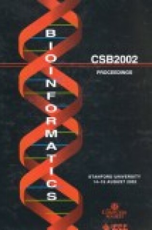 Cover of IEEE Computer Society Bioinformatics Conference (CSB 2002)