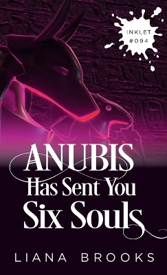 Book cover for Anubis Has Sent You Six Souls