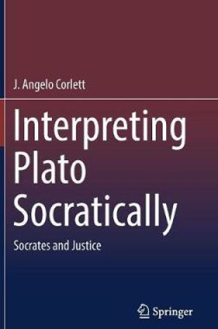 Cover of Interpreting Plato Socratically