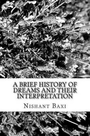 Cover of A Brief History of Dreams and Their Interpretation