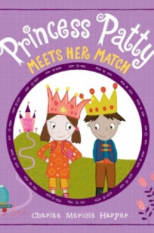Cover of Princess Patty Meets her Match