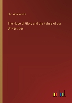 Book cover for The Hope of Glory and the Future of our Universities