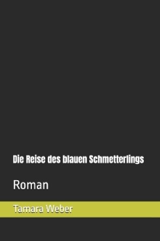 Cover of Die Reise des blauen Schmetterlings