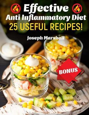 Book cover for Effective Anti Inflammatory Diet. 25 Useful Recipes!