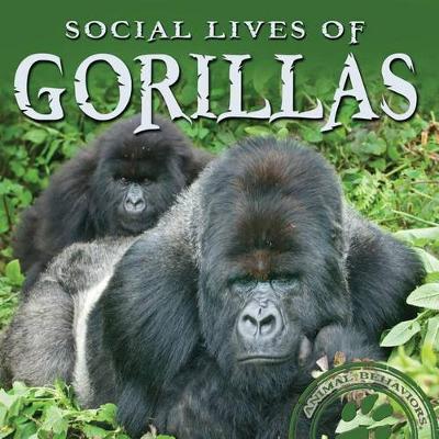 Cover of Social Lives of Gorillas