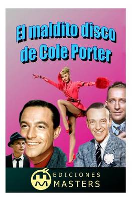 Book cover for El Maldito Disco de Cole Porter