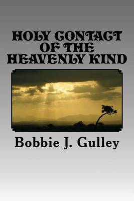 Book cover for Holy Contact of the Heavenly Kind