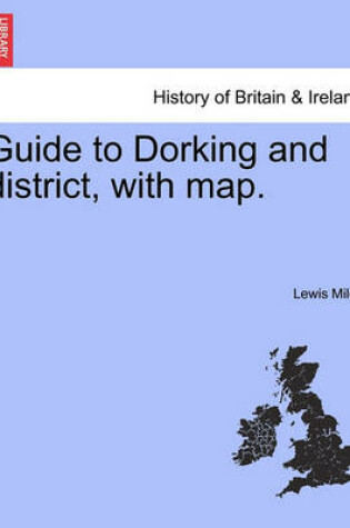 Cover of Guide to Dorking and District, with Map.