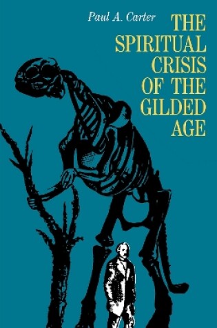 Cover of The Spiritual Crisis of the Gilded Age