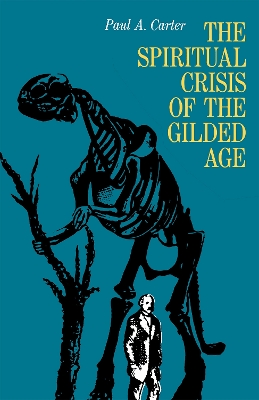 Book cover for The Spiritual Crisis of the Gilded Age