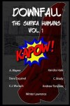 Book cover for DOWNFALL The Supra Humans Vol.1