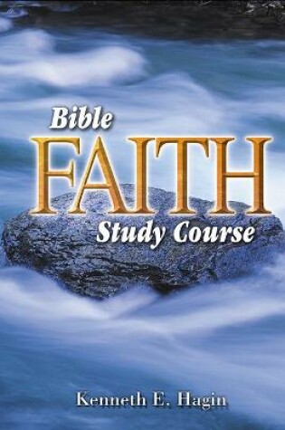 Cover of Bible Faith Study Course