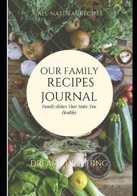 Book cover for Our Family Recipes Journal
