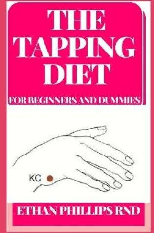 Cover of The Tapping Diet for Beginners and Dummies