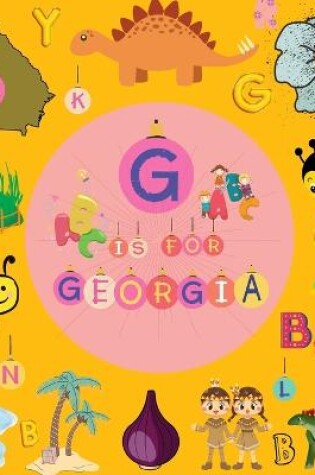 Cover of G is For Georgia