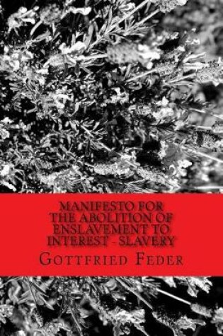 Cover of Manifesto for the Abolition of Enslavement to Interest - Slavery