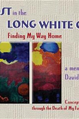 Cover of Lost in the Long White Cloud