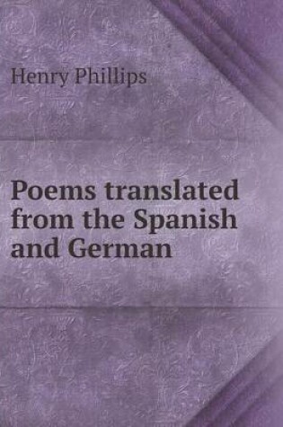 Cover of Poems Translated from the Spanish and German