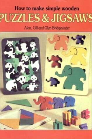 Cover of How to Make Simple Wooden Puzzles and Jigsaws