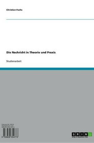 Cover of Die Nachricht in Theorie Und Praxis