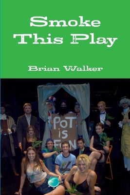 Book cover for Smoke This Play