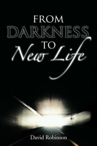 Cover of From Darkness To New Life